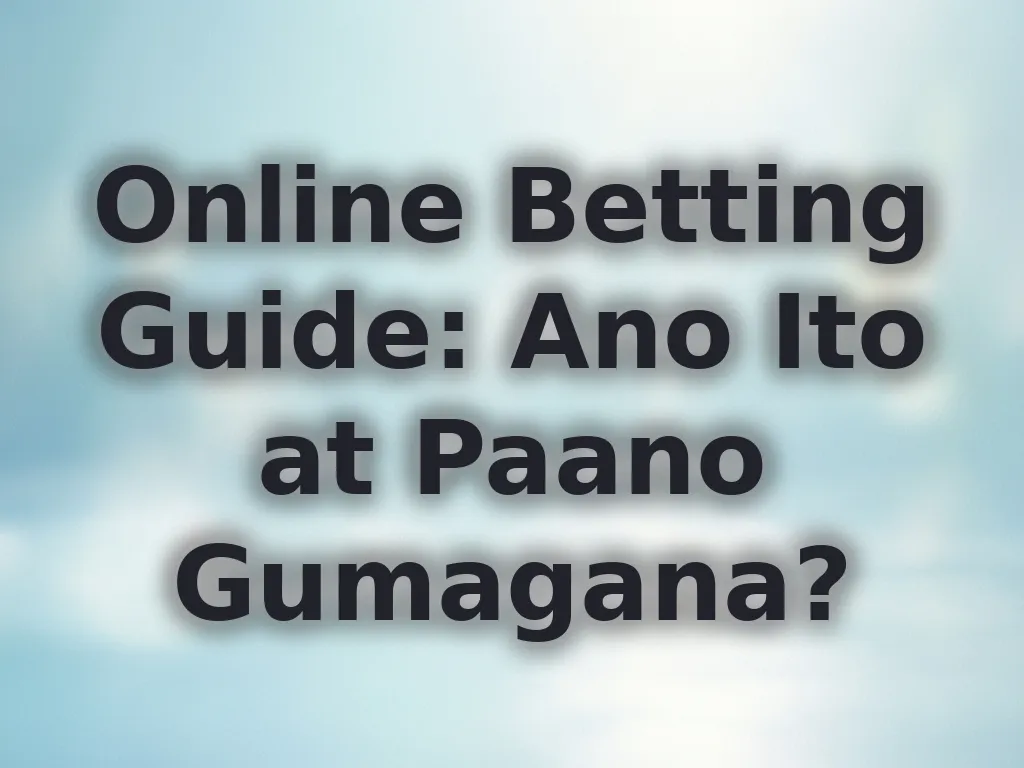 Basics ng online betting