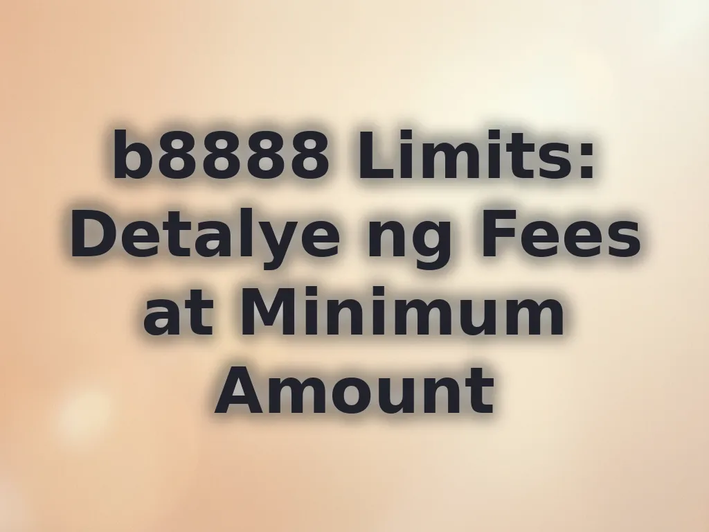 Limits sa b8888